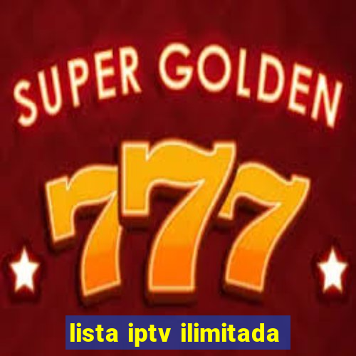 lista iptv ilimitada